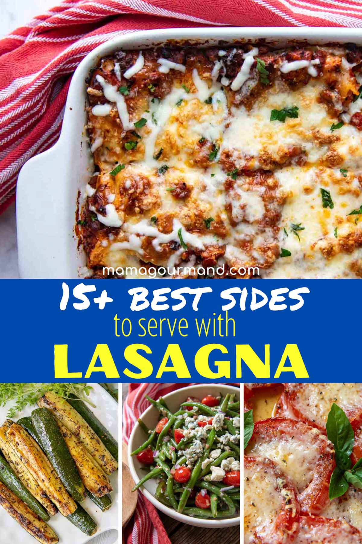 a lasagna with side dishes to go with it
