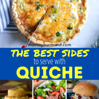a collection of side dishes to serve with quiche