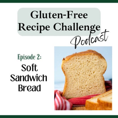 gluten-free podcast logo with bread recipe image.