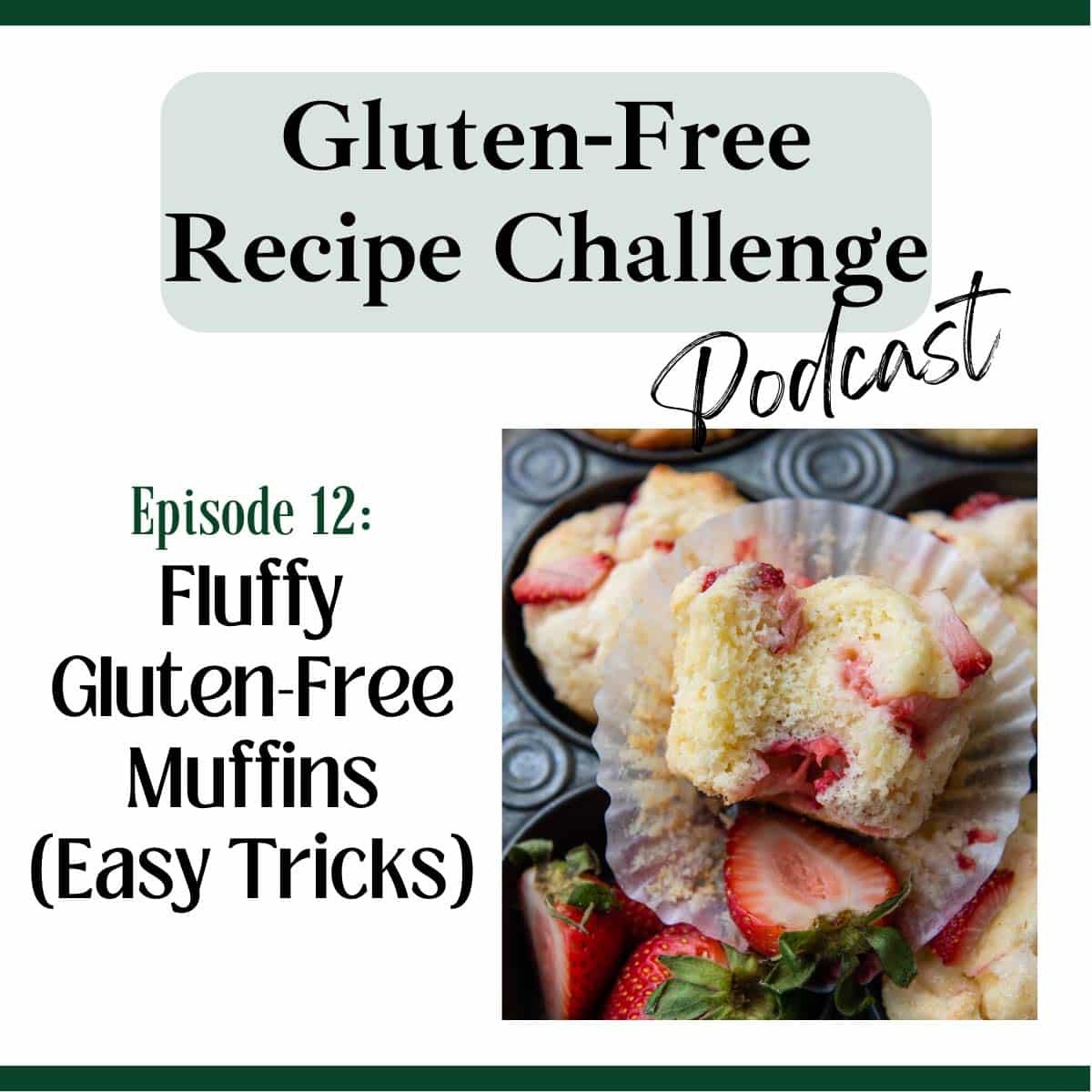 gluten free muffins podcast logo.
