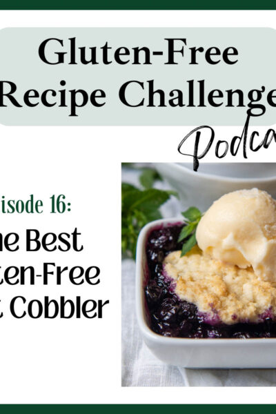 podcast logo for gluten free blueberry cobbler
