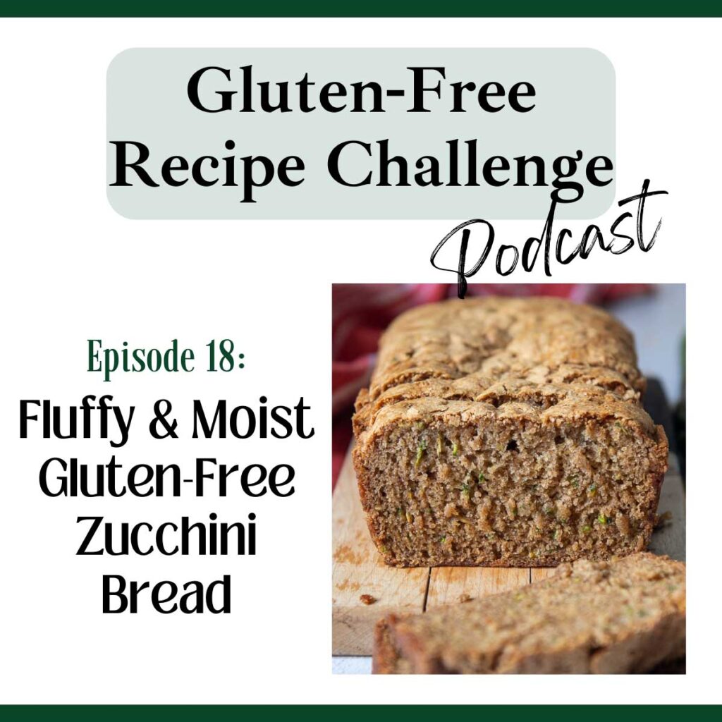 gluten free zucchini bread podcast logo