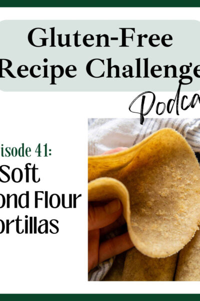 almond flour tortillas audio recipe podcast logo