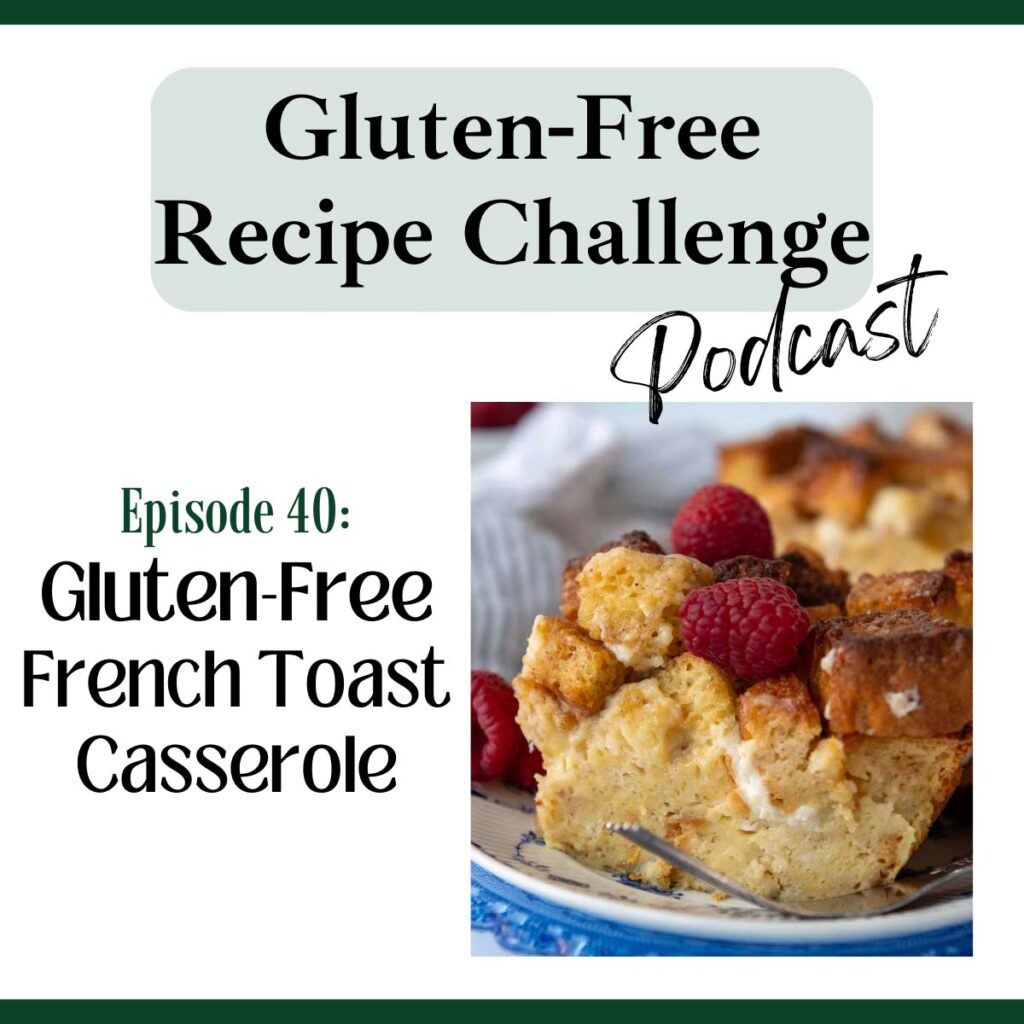 gluten free french toast casserole audio recipe