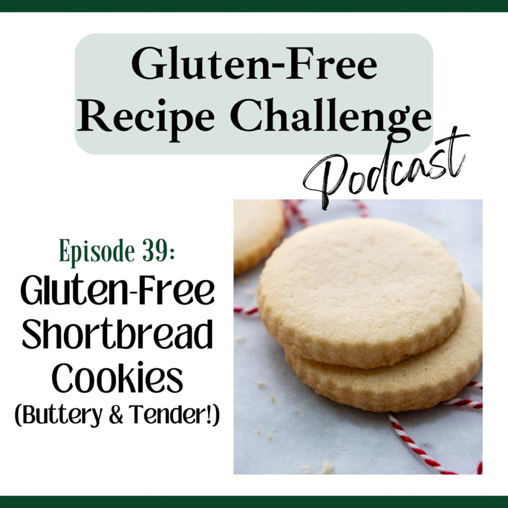 podcast logo for gluten-free shortbread cookies recipe